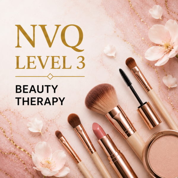 NVQ LEVEL 3 – Beauty Therapy